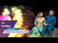 Pre wedding full  vishnu  nandhini  r studio with vaanam studio