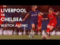 WSL: Liverpool vs Chelsea watch along