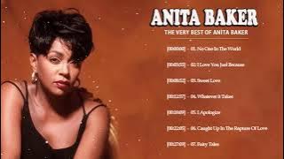 Anita Baker Greatest Hits Full Album - Top Love songs of Anita Baker - Anita Baker Best Hits
