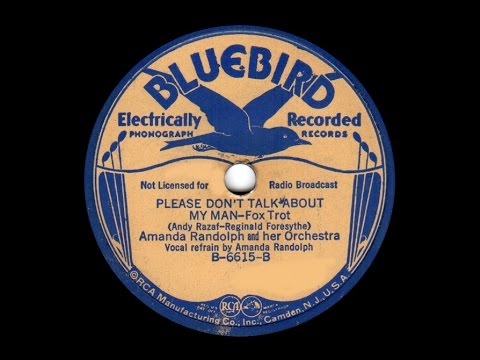 1936 Please Don39t Talk About My Man  Amanda Randolph amp Her Orchestra