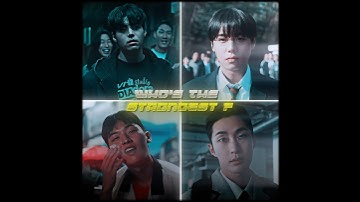 Who’s the strongest? 🗿| Weak hero class 2 edit | NUNCA MUDA? Phonk #shorts #edits