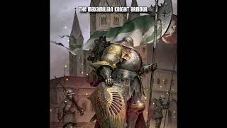 Download Lagu Trench Crusade :The Maxamilian Knight Armour of the Crusaders (#trenchcrusadelore #gaming ) MP3