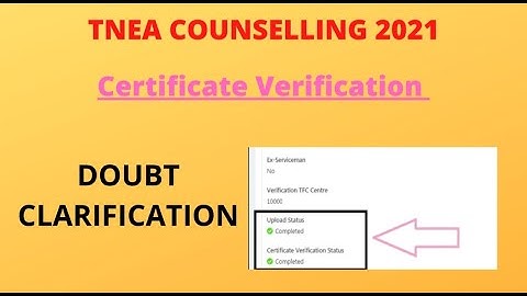 TNEA 2021 Counselling | Certificate Verification Status | Doubts Clarification - Dk Explores