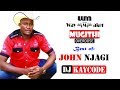 MUGITHI OVERDOSE MIX BEST OF JOHN NJAGI BY DJ KAYCODE || WAYMAKER SOUNDS ENT