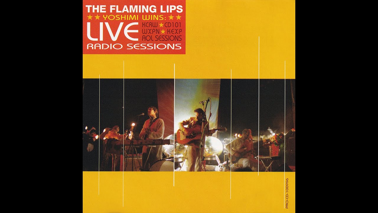 The Flaming Lips - Yoshimi Wins: Live Radio Sessions (2002) - FULL