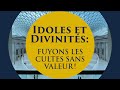 Idoles et divinits  fuyons les cultes sans valeur   franais  bible tours