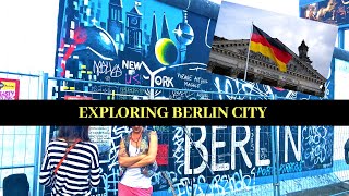 BERLIN CITY VLOG | Family Trip Part 4 | At The Former Wall | Berlin GERMANY