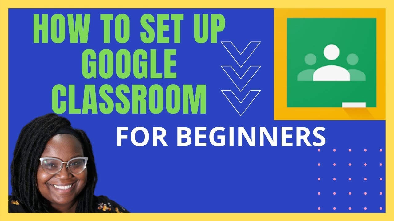 Google Classroom for Beginners! Teacher and student view ...