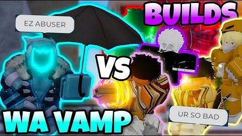 [YBA] Using my *4 STRONGEST BUILDS* to FIGHT his OP WA VAMP...