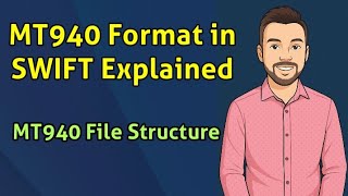 MT940 Format in SWIFT Explained | MT940 File Structure