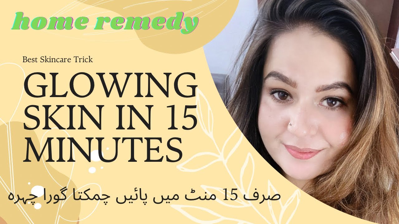 Glowing skin in 15 minutes| Summer face pack for all skin types ...
