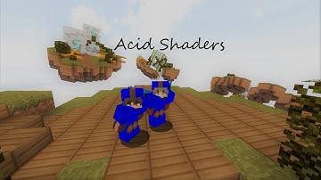 Using acid shaders in bedwars