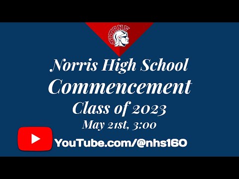 2023 Norris High School Commencement
