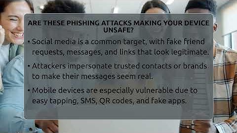 Are These Phishing Attacks Making Your Device Unsafe? - Everyday-Networking