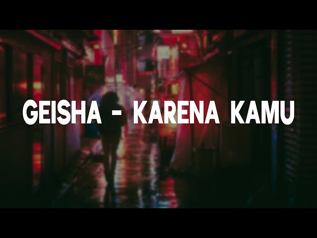 Geisha - Karena Kamu (Lyrics) class=