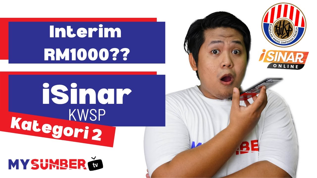 Tak Lulus Lagi Permohonan Boleh Dapat Ke Bayaran Interim i-Sinar RM1000? Ini Penjelasan KWSP