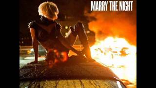 Lady Gaga Marry The Night