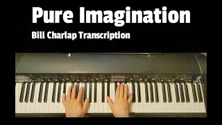 Pure Imagination - Bill Charlap Transcription