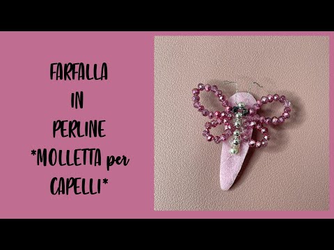 Video: Come Fare Una Farfalla Con Perline