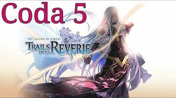 Taty playing The Legend of Heroes: Trails Into Reverie(FRESH) on the PlayStation 5 Coda 5!