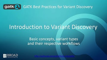 BroadE: GATK - Introduction to Variant Discovery