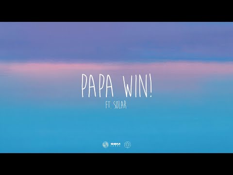 Adi Nowak, Solar, Sarnula - PAPA WIN!
