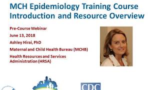 Pre-Webinar 1: MCH Epidemiology Training Course Introduction and Resource Overview