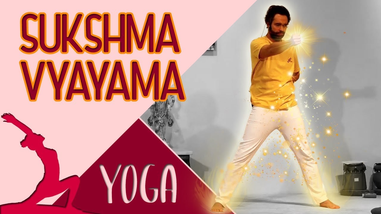 Yoga der Energie "Sukshma Vyayama" mit Stefan Grote Yoga Vidya Live
