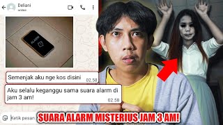 SUARA ALARM MISTERIUS JAM 3 AM 😱 | CHAT HISTORY HORROR SERAM