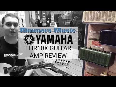 Yamaha THR10X Review - Rimmers Music