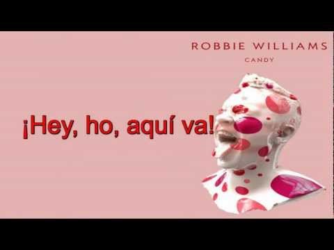 Robbie Williams - Candy (Subtítulos en Español)