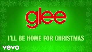 Watch Glee Cast Ill Be Home For Christmas video