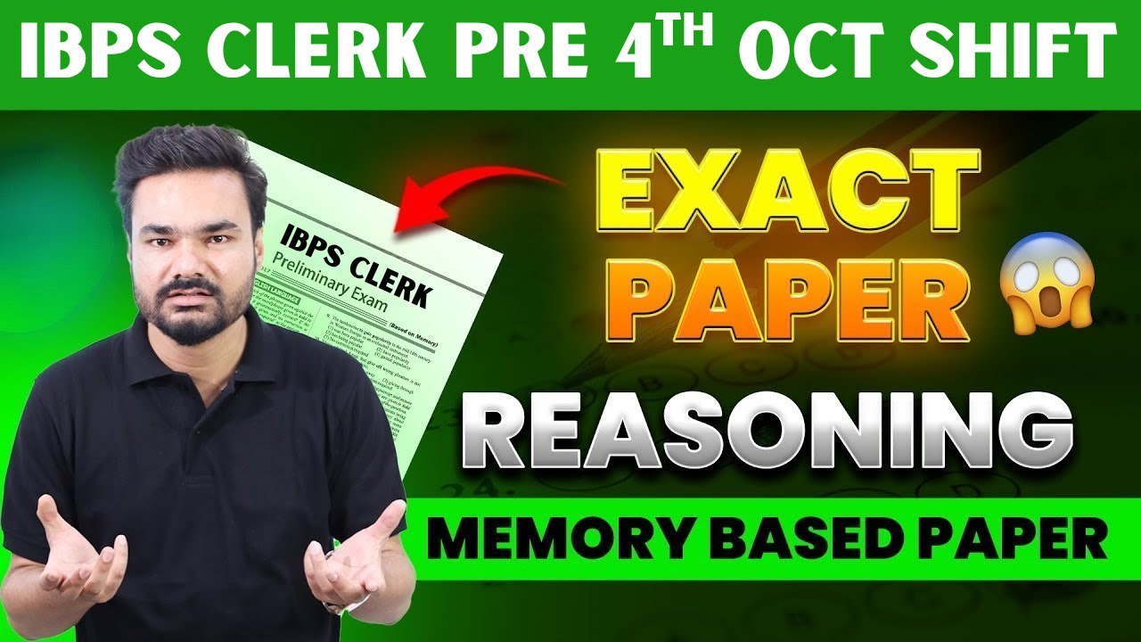 🔥 IBPS Clerk Prelims 2025 🎯 100% Exact Reasoning Paper Memory Based ...