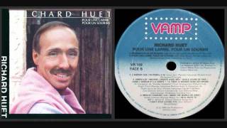 Video thumbnail of "Richard Huet - "Pour une larme, pour un sourire" (Some Days Are Diamond) (1985) (Officielle)"