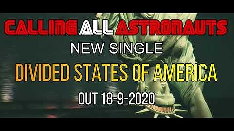 Calling All Astronauts - new single