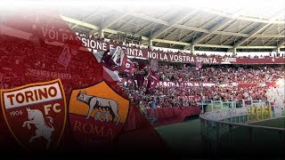 *Serie A Tim 18\19* TORINO-ROMA 0-1 WE ARE BACK Curva Maratona