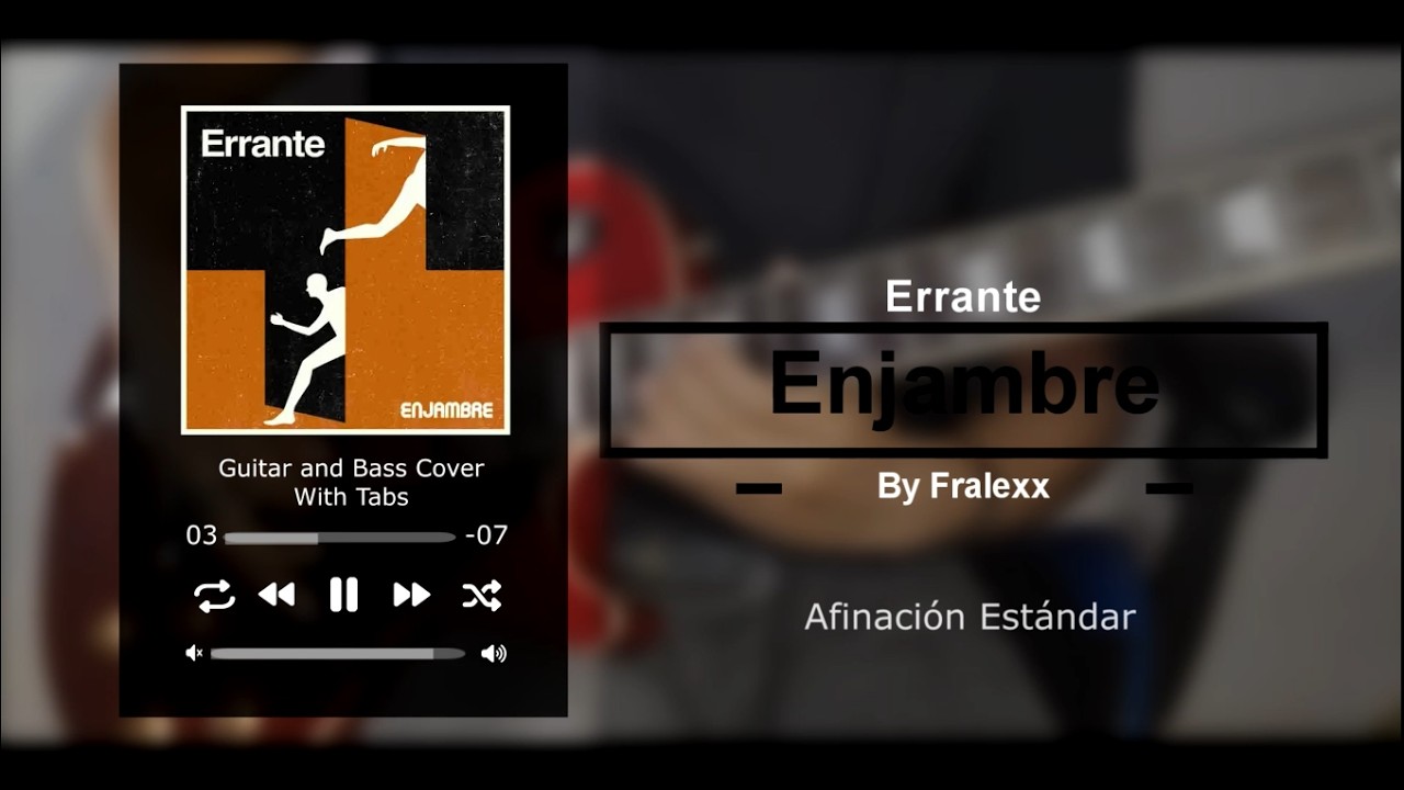 Enjambre - Errante (Guitar and Bass Cover With Tabs) by Fralexx bekijken op YouTube Enjambre - Errante (Guitar and Bass Cover With Tabs) by Fralexx bekijken op YouTube