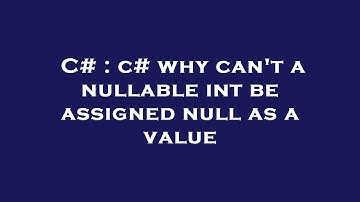 C# : c# why can