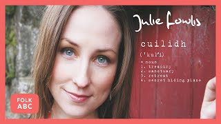 Watch Julie Fowlis Bodaich Odhar Hoghaigearraidh video