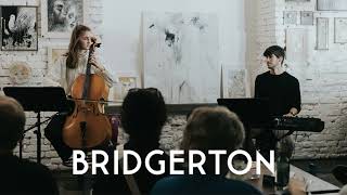 Hearts and Flowers Ball — Bridgerton Soundtrack (Cello & Piano cover)