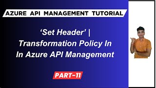 11 Azure Api Management Set Header Transformation Policy Api Management Tutorial