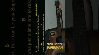 Nick Carter - SUPERMAN Guitar Chords cover shorts short