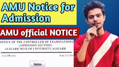 AMU Notice for Admission 2020 | AMU Admission 2020 Official Notice | AMU Entrance Result 2020