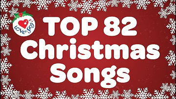 Top 82 Christmas Songs and Carols with Lyrics 🎅