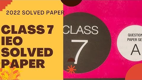 class 7 ieo previous year paper 2022/ieo class 7 previous year paper 2022/class 7 ieo/ieo class 7