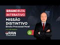 Operação Delta: MISSÃO DISTINTIVO  |  Direito Processual Penal com Léo Castro