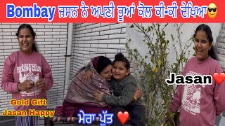 ਜ਼ਸਨ ਨੇ ਅਪਣੀ ਭੂਆ ਕੋਲ Bombay ਕੀ ਦੇਖਿਆ✅Family Vlog👩‍❤️‍👩Special Gift Jasan🛍️