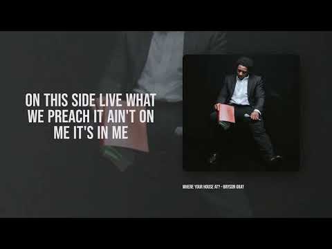 Bryson Gray, Lighthouse, RU3 - Where Your House At? [Lyric Video]