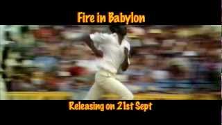 Fire In Babylon - Releasing On 21st September 2012