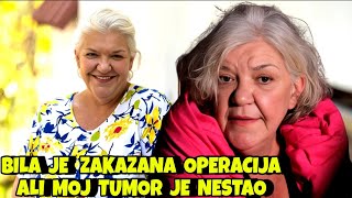 Tumor Se Istopio Našoj Poznatoj Glumici Bila Zakazana Operacija Ali Tumor Je Nestao